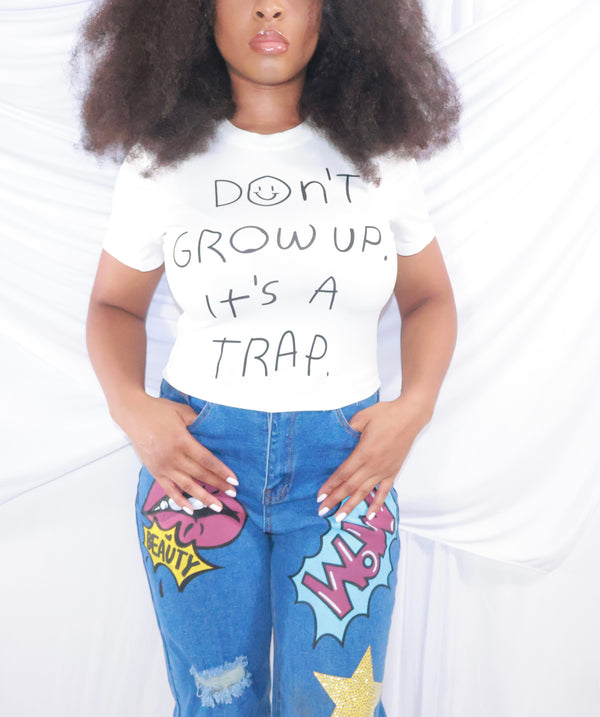 Don’t Grow Up Graphic Tee